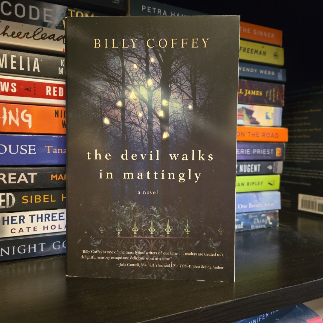 The Devil Walks in Mattingly