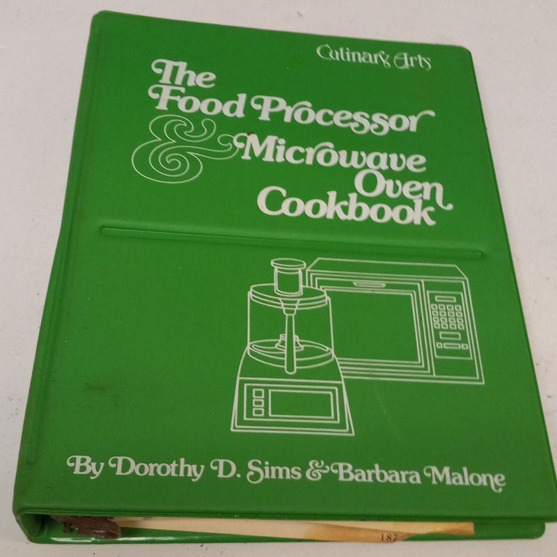 The Food Processor  Microwave Oven  Cookbook 