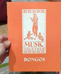 Music Together Bongos song book