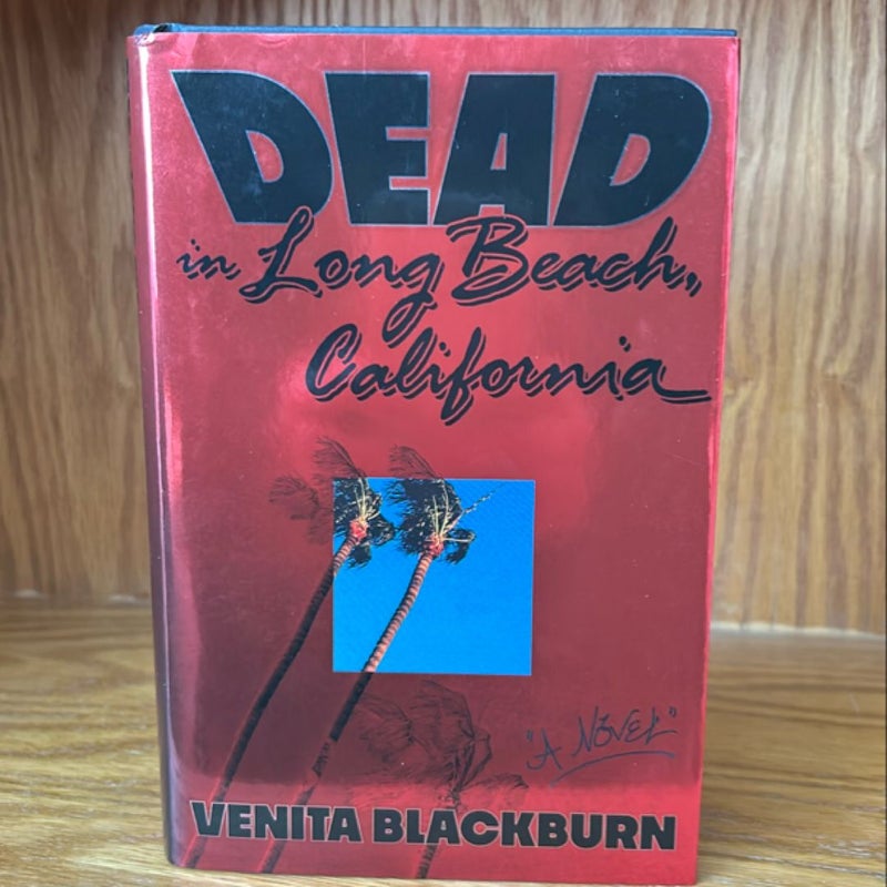 Dead in Long Beach, California