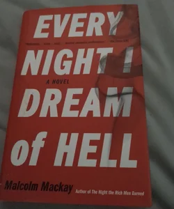 Every Night I Dream of Hell