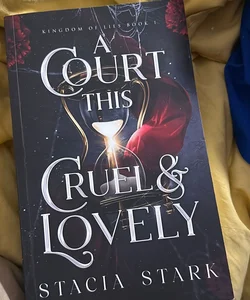 A Court This Cruel and Lovely by Stacia Stark, Paperback