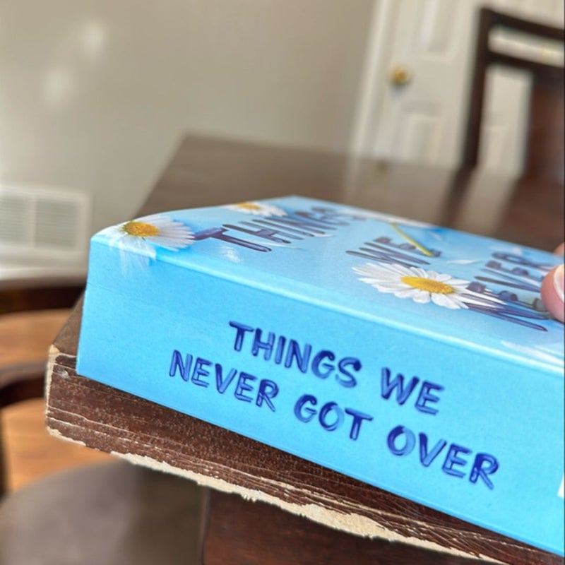 Things We Never Got Over