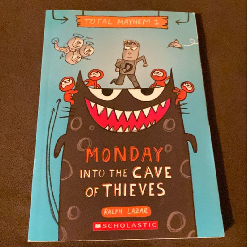 Monday - into the Cave of Thieves (Total Mayhem #1)