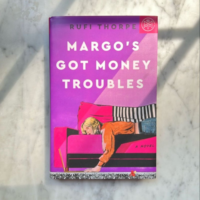 Margo’s Got Money Troubles