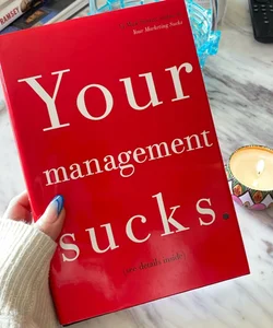 Your management sucks