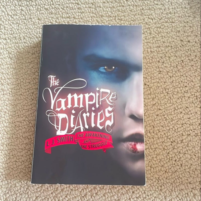 The Vampire Diaries: the Awakening and the Struggle