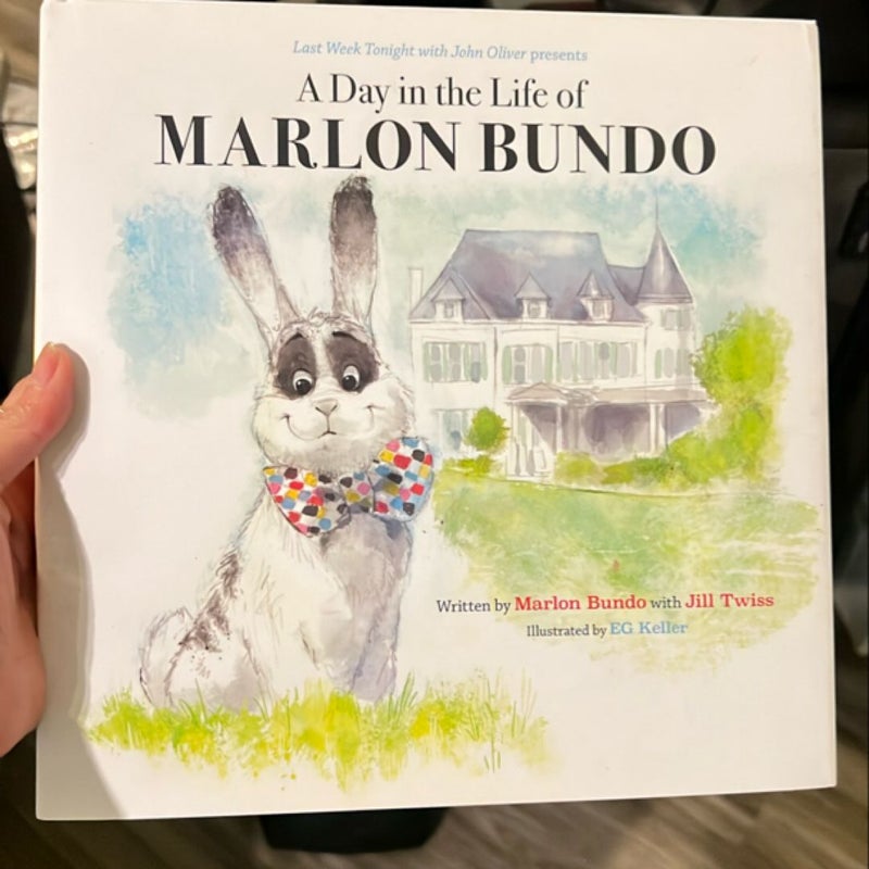 Last Week Tonight with John Oliver Presents a Day in the Life of Marlon Bundo (Better Bundo Book, LGBT Children's Book)