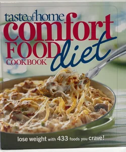 Taste of Home Comfort food Diet Cookbook 