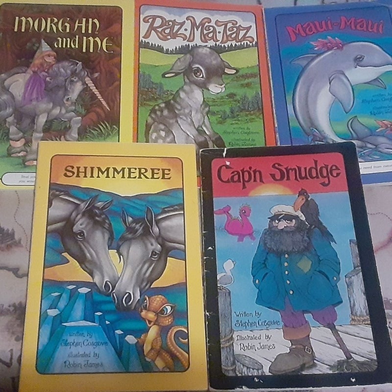 5 Serendipity book lot Robin James and Stephen Cosgrove Raz-Ma-Taz, Maui-Maui, Shimmeree, Morgan and Me, and Cap'n Smudge