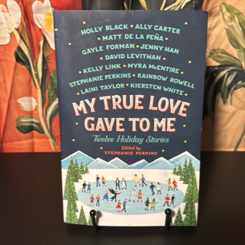 My True Love Gave to Me