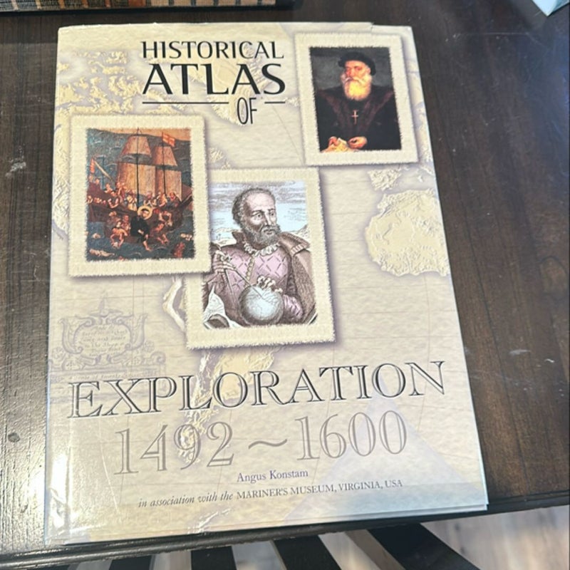 Historical Atlas of Exploration 1492-1600