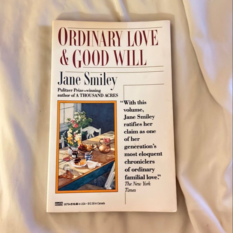 Ordinary Love and Good Will