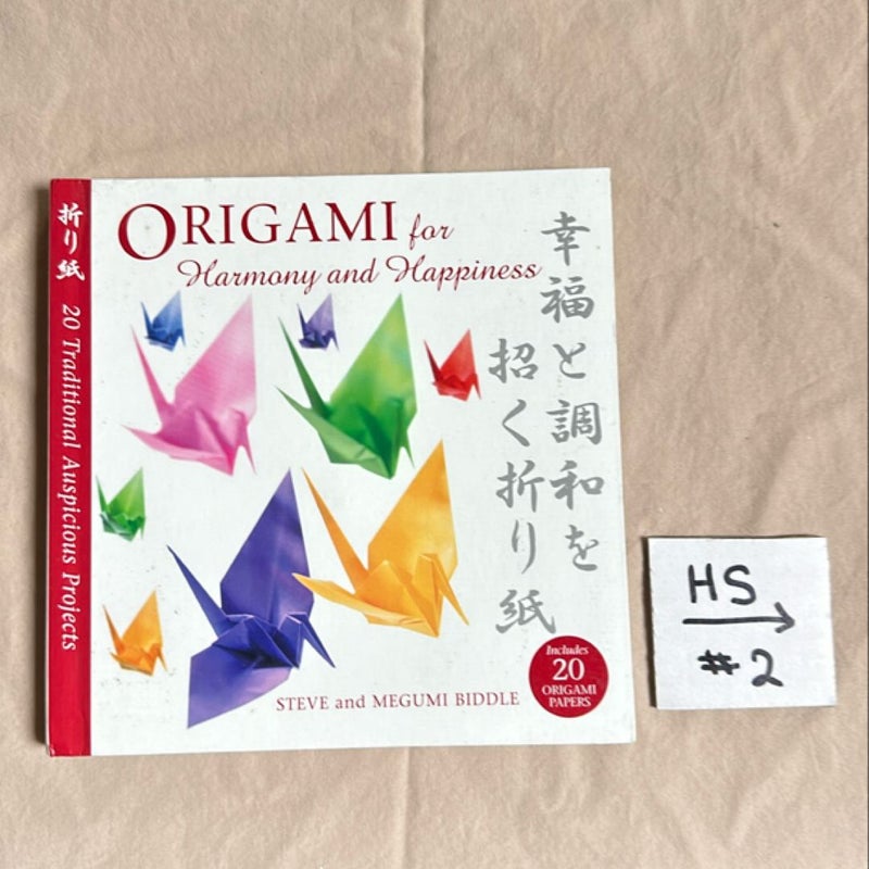 Origami for Harmony and Happiness