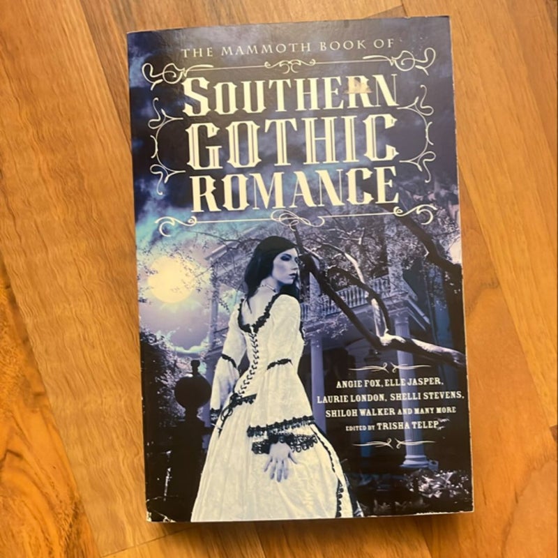 The Mammoth Book of Southern Gothic Romance