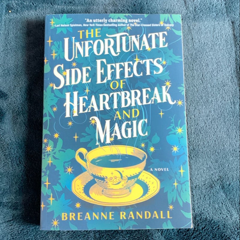 The Unfortunate Side Effects of Heartbreak and Magic