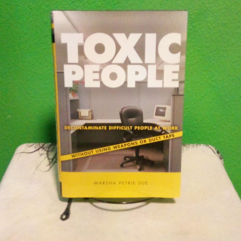 SIGNED! - Toxic People