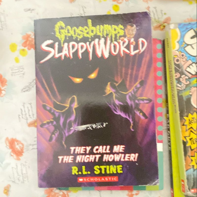 They Call Me the Night Howler! (Goosebumps SlappyWorld #11)