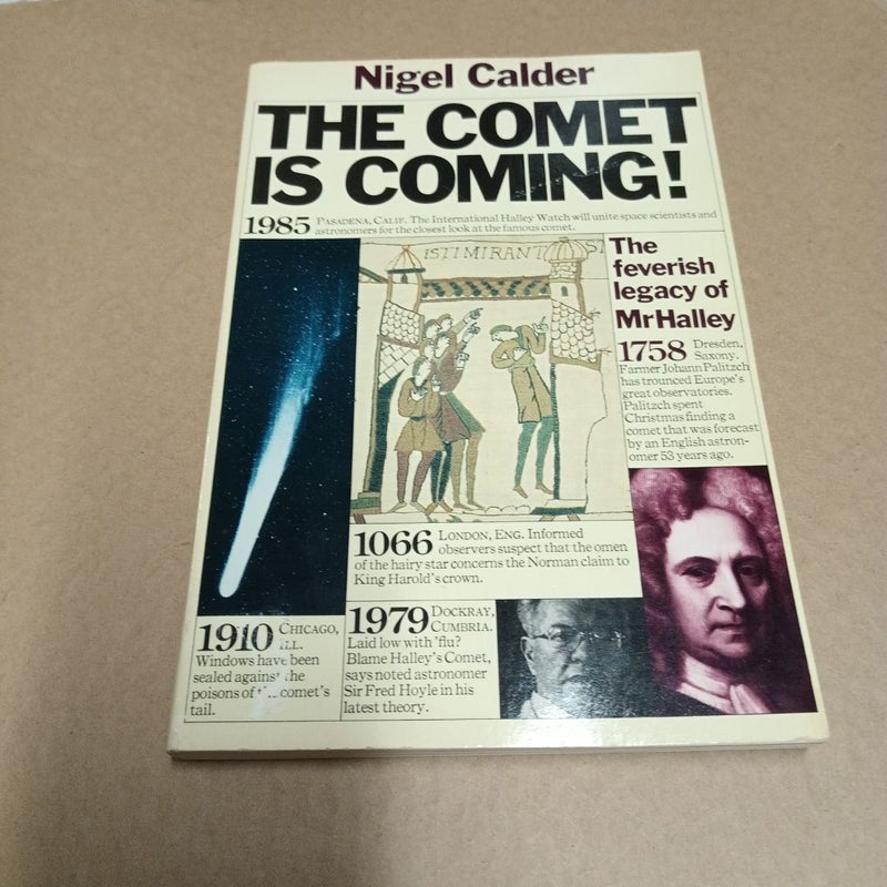 The Comet Is Coming by Nigel Calder