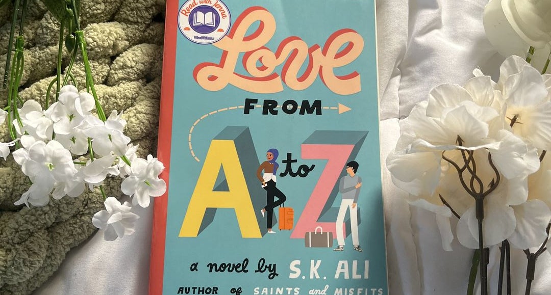 Love from a to Z by S. K. Ali, Paperback