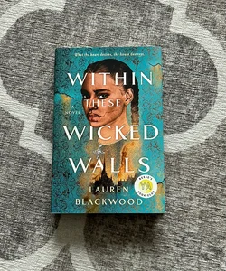 Within These Wicked Walls (SIGNED)