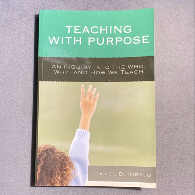 Teaching with Purpose