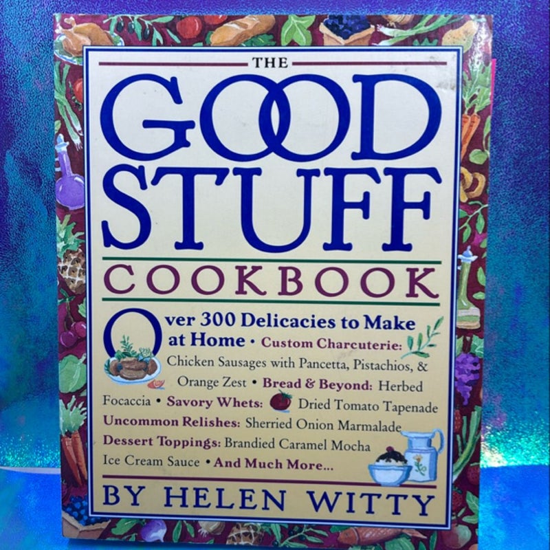 The Good Stuff Cookbook