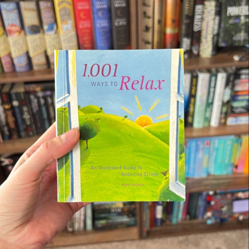 1,001 Ways to Relax