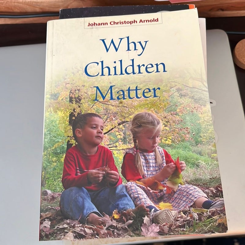 Why Children Matter