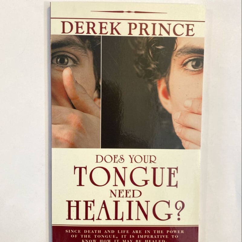 Does Your Tongue Need Healing?