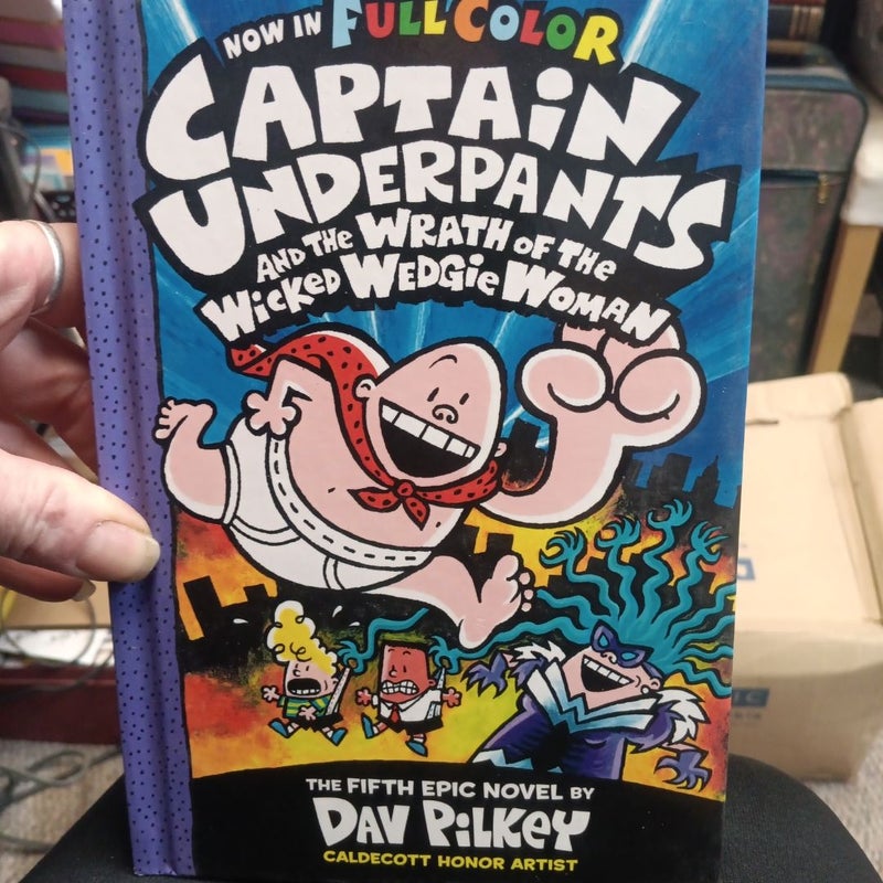 Captain Underpants and the Wrath of the Wicked Wedgie Woman