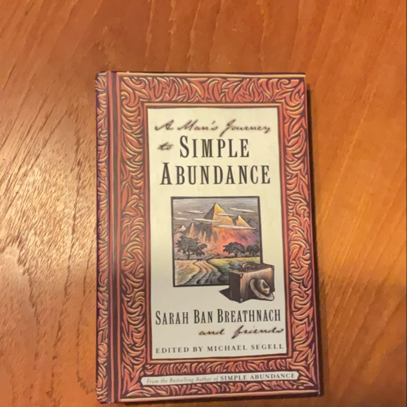 A Man's Journey to Simple Abundance