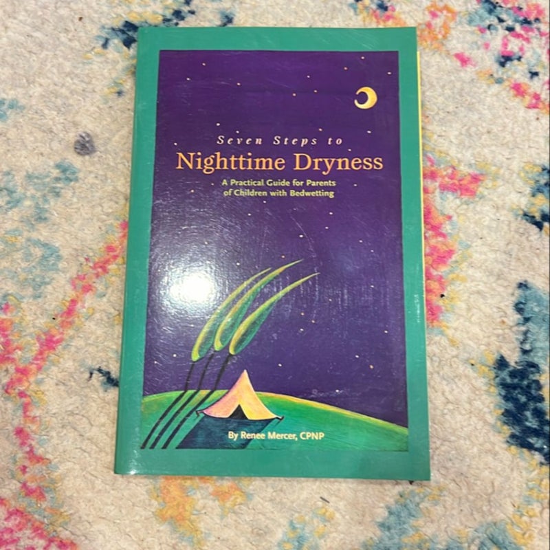 Seven Steps to Nighttime Dryness