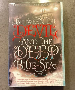 Between the Devil and the Deep Blue Sea