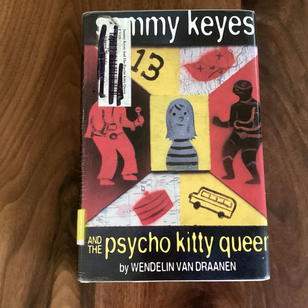 Sammy Keyes and the Psycho Kitty Queen