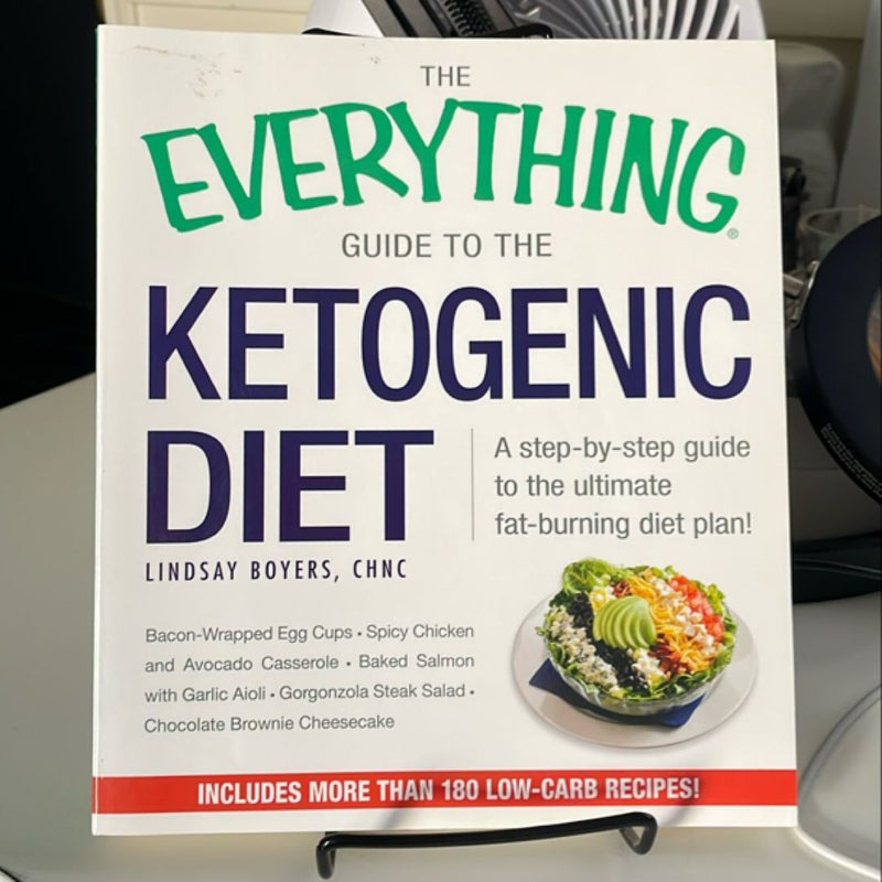 The Everything Guide to the Ketogenic Diet