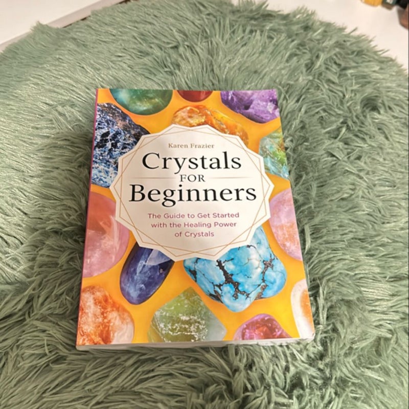 Crystals for Beginners