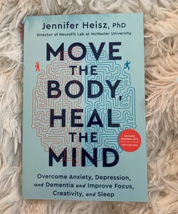 Move the Body, Heal the Mind ARC