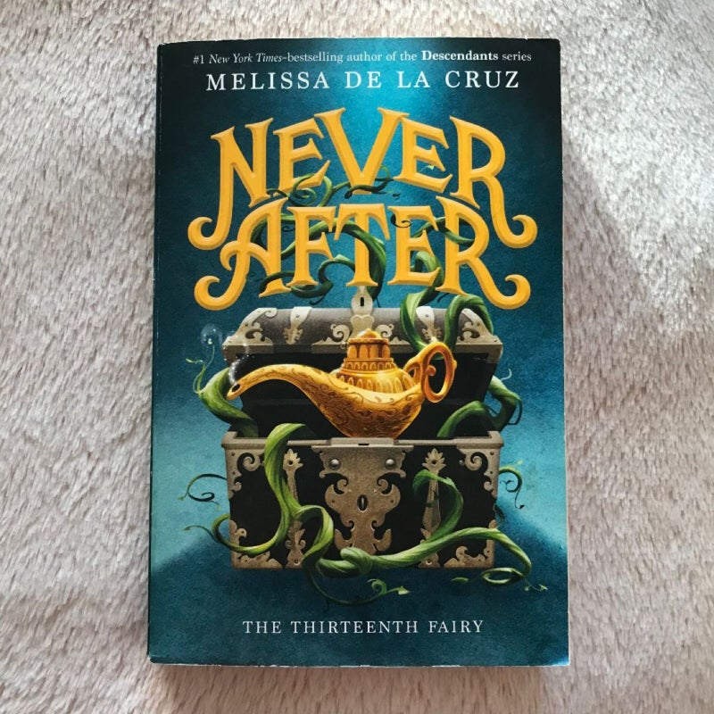 Never After: the Thirteenth Fairy