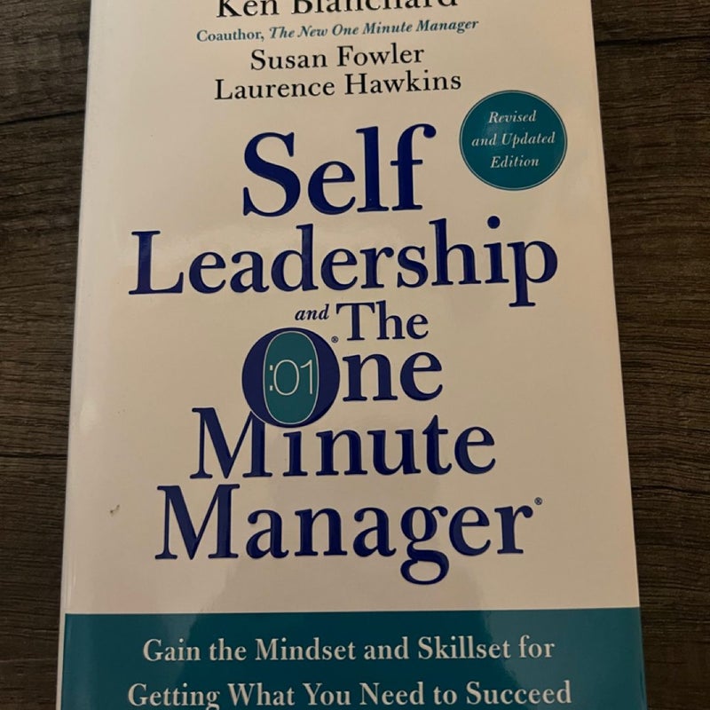 Self Leadership and the One Minute Manager Revised Edition