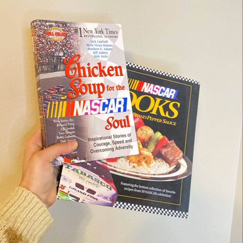 NASCAR Cooks and Chicken Soup for the NASCAR Soul