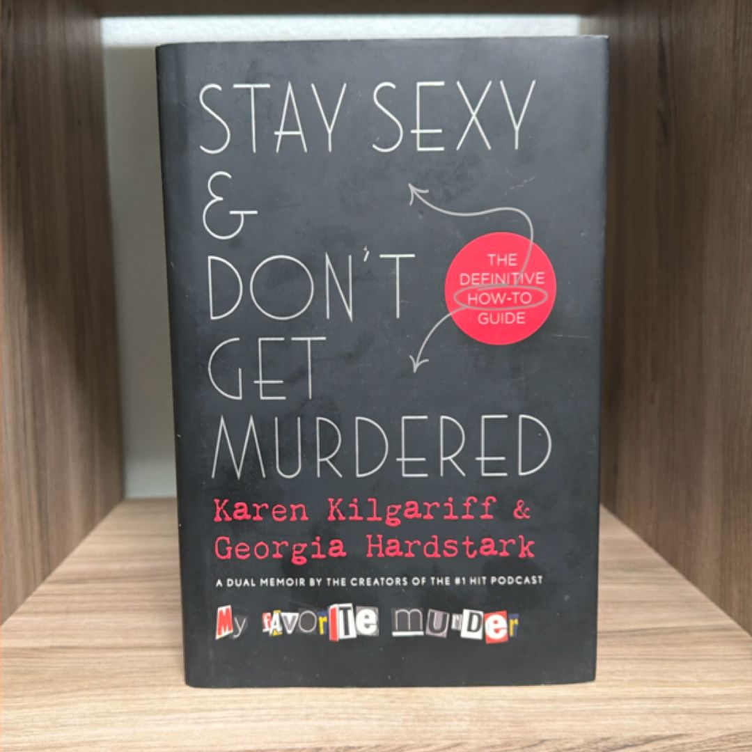 Stay Sexy and Don't Get Murdered
