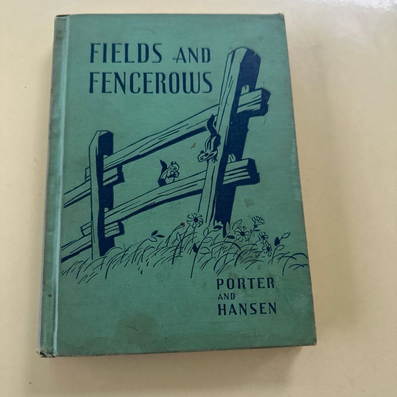 Fields and Fencerows