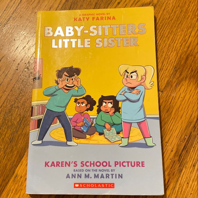 Karen's School Picture: a Graphic Novel (Baby-Sitters Little Sister #5) (Adapted Edition)