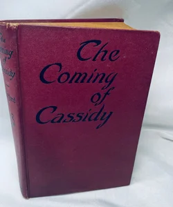 The Coming of Cassidy