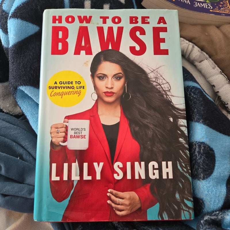 How to Be a Bawse