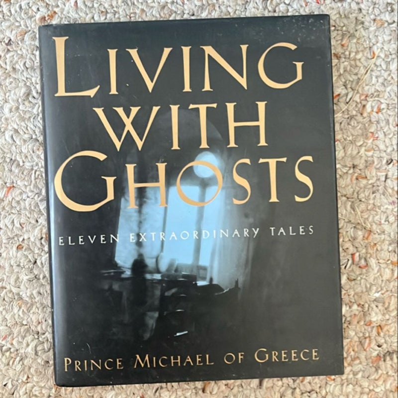 Living with Ghosts