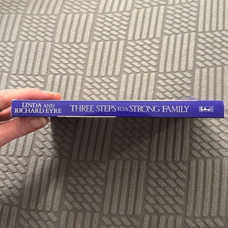 Three Steps to a Strong Family