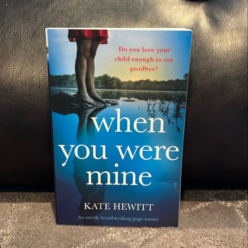 When You Were Mine