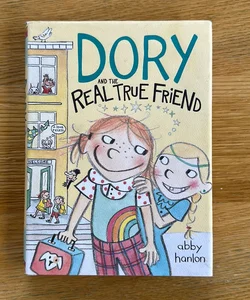 Dory Fantasmagory: the Real True Friend